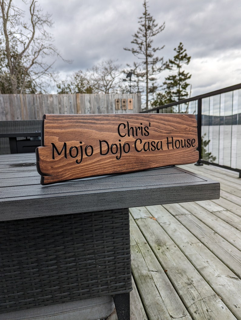 Mojo Sign Personalized Mojo Dojo Casa House Sign - Engraved Pine Wood Ken Sign - Etsy