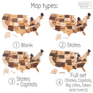 May include: Wooden maps of the United States, showcasing different map types. The maps are made of various shades of brown wood. The image includes maps labeled "Blank", "States", "States + Capitals", and "Full set". The text "Map types:" is at the top.