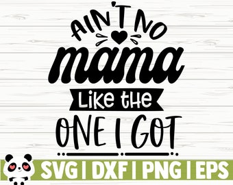 Download Ain T No Mama Svg Etsy