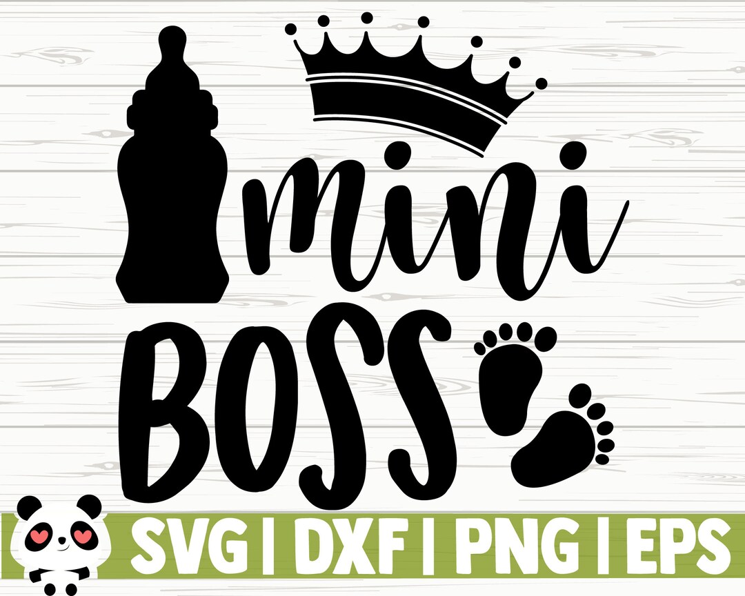 Mini Boss Baby Quote Svg Baby Svg Mom Svg Mama Svg Mom Etsy