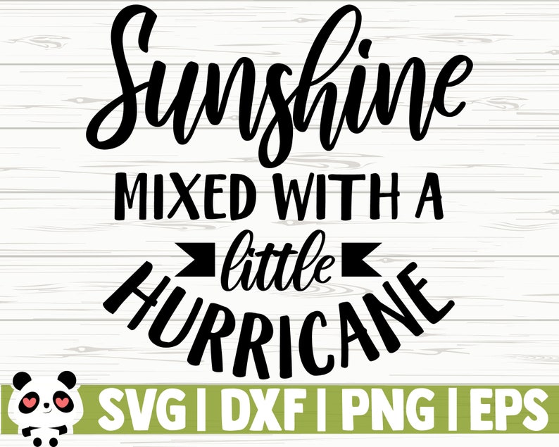 Download Funny Mom Svg Sarcasm Svg Sunshine Mixed With A Little Hurricane Funny Quote Svg Mama Svg Sassy Svg Mom Life Svg Funny Svg Woman Svg Clip Art Art Collectibles Gkjwonosari Com