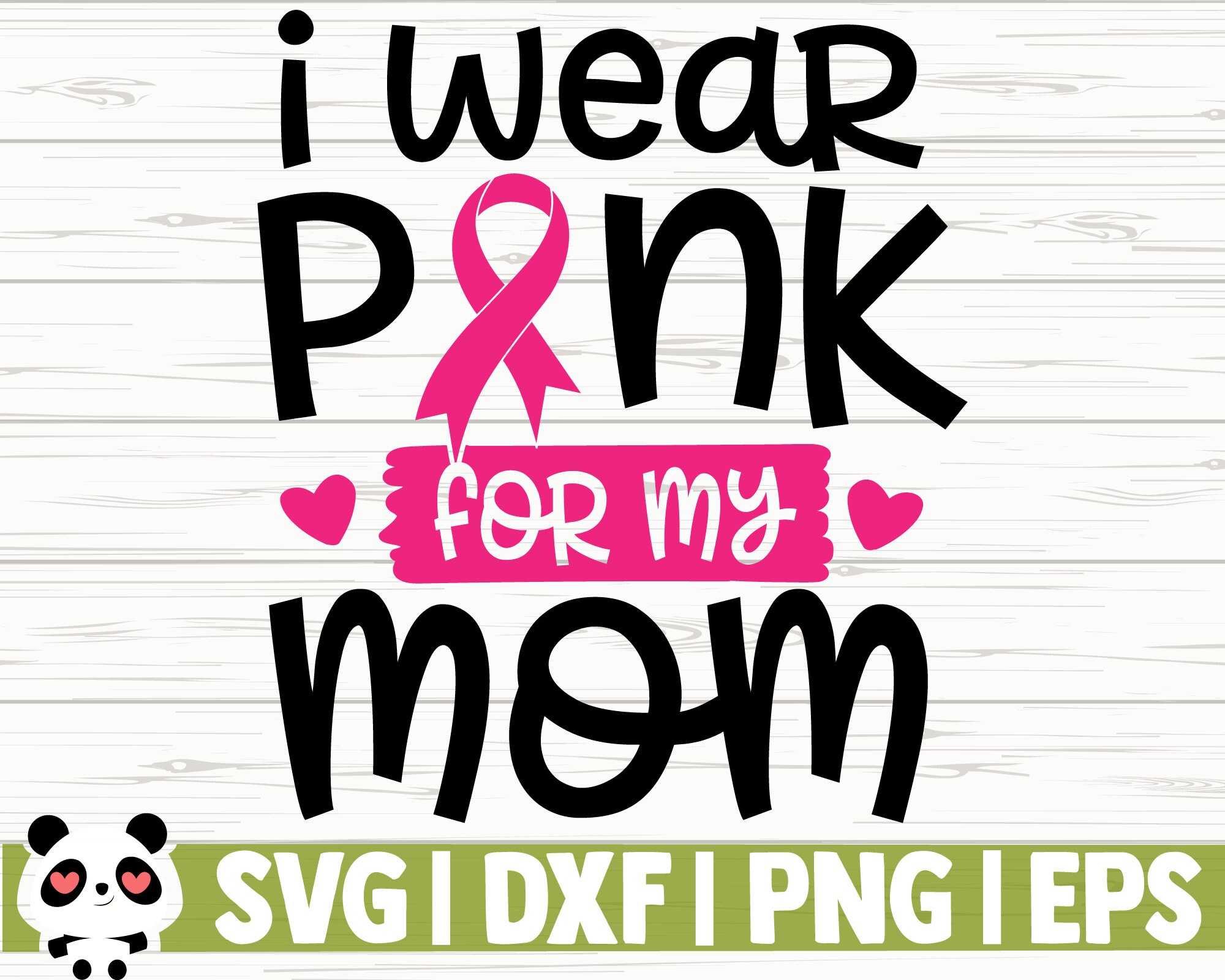I Wear Pink For My Mom Svg Breast Cancer Svg Cancer Etsy