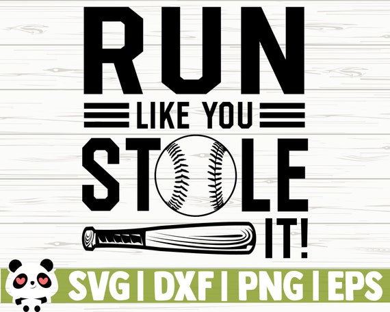 Download Run Like You Stole It Love Baseball Svg Baseball Mom Svg Etsy