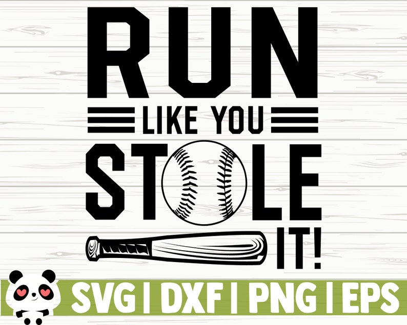 Download Baseball Mom Svg Baseball Team Svg Baseball Dxf Run Like You Stole It Love Baseball Svg Baseball Player Svg Baseball Shirt Svg Clip Art Art Collectibles Runnindovetackandmore Com