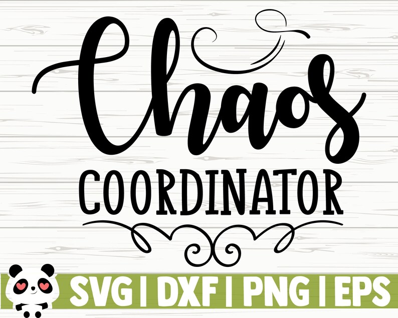 Download Chaos Coordinator Funny Mom Svg Mom Quote Svg Mom Life Svg ...