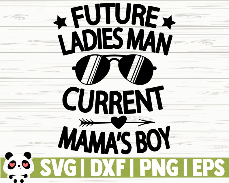Baby Shirt Svg Future Ladies Man Current Mama S Boy Baby Quote Svg Mom Life Svg Baby Shower Svg Mom Svg Baby Svg New Baby Svg Clip Art Art Collectibles Safarni Org