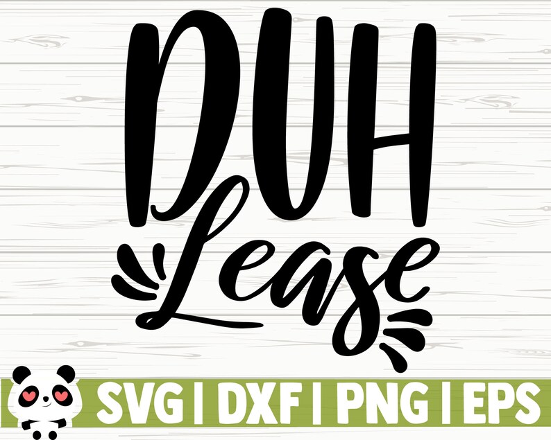 Download Woman Svg Funny Shirt Svg Mama Svg Funny Mom Svg Mom Life Svg Duh Lease Funny Quote Svg Sarcasm Svg Sarcastic Svg Sassy Svg Clip Art Art Collectibles Vadel Com