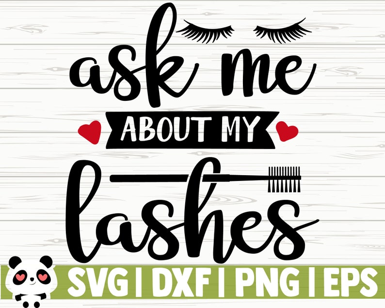 Download Ask Me About My Lashes Mom Svg Sayings Makeup Svg Woman Svg | Etsy