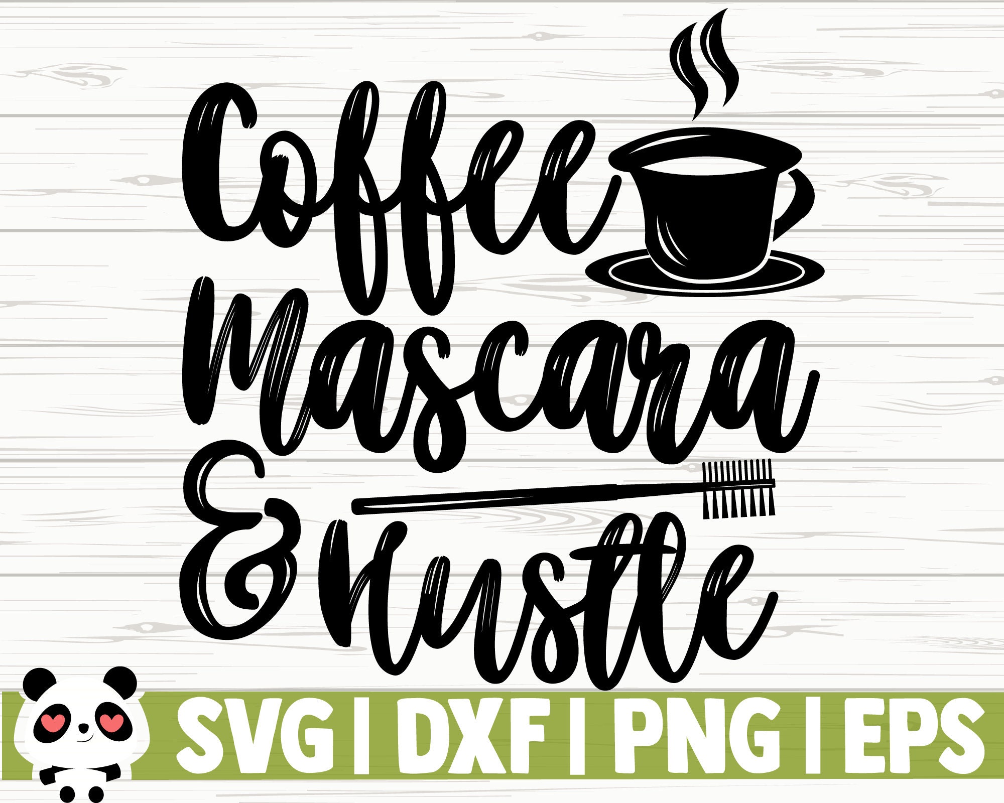 Download Coffee Mascara And Hustle Svg Coffee Svg Sayings Mom Svg Etsy