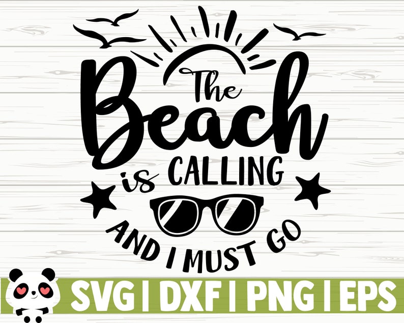 Download The Beach Is Calling And I Must Go Summer Svg Beach Life Svg Summer Time Svg Travel Svg Summer Quote Svg Beach Svg Ocean Svg Clip Art Art Collectibles Delage Com Br
