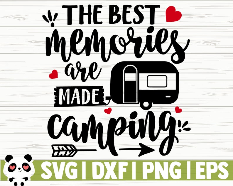 Download Camp Shirt Svg Summer Svg Trailer Svg Camp Svg Outdoor Svg The Best Memories Are Made Camping Svg Happy Camper Svg Travel Svg Clip Art Art Collectibles