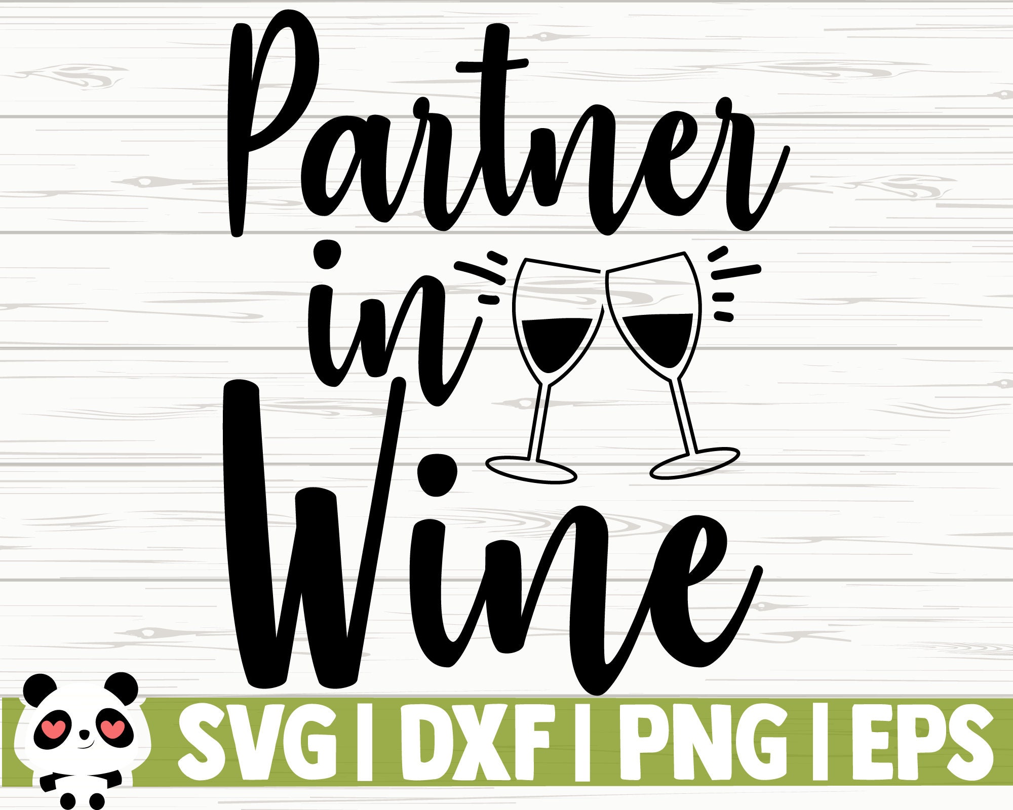 Download Partner In Wine Svg Funny Wine Svg Wine Quote Svg Wine Etsy