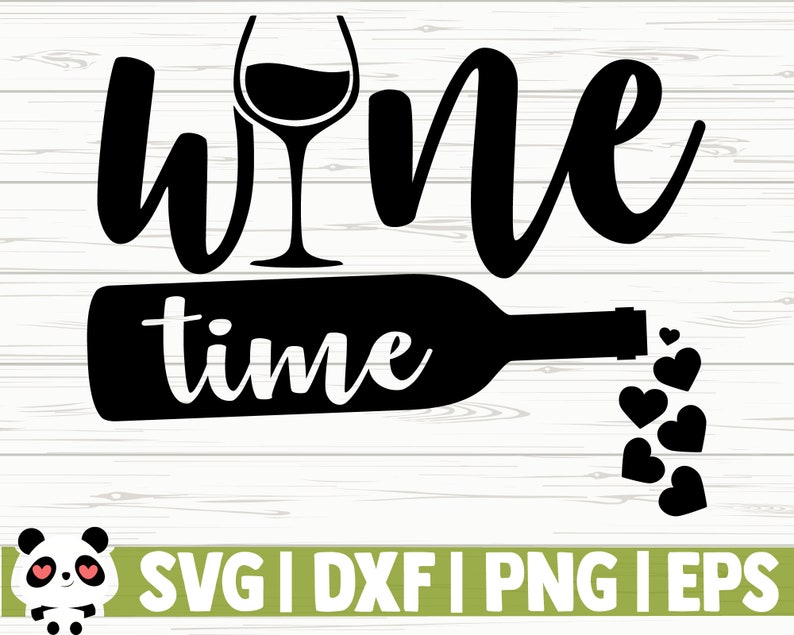 Download Wine Time Funny Wine Svg Wine Quote Svg Wine Glass Svg Mom ...