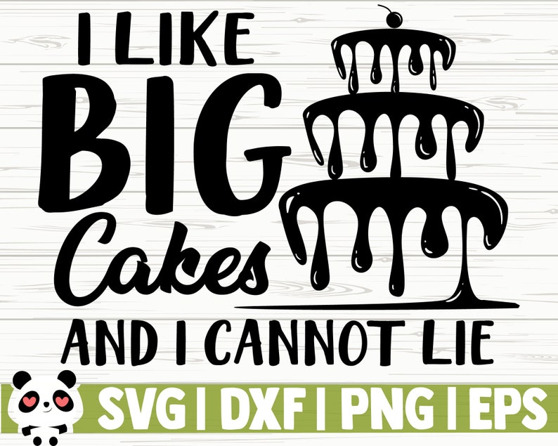 Download Kitchen Quote Svg Kitchen Sign Svg Cooking Svg I Like Big Cakes And I Cannot Lie Funny Kitchen Svg Kitchen Decor Svg Baking Svg Clip Art Art Collectibles Kromasol Com