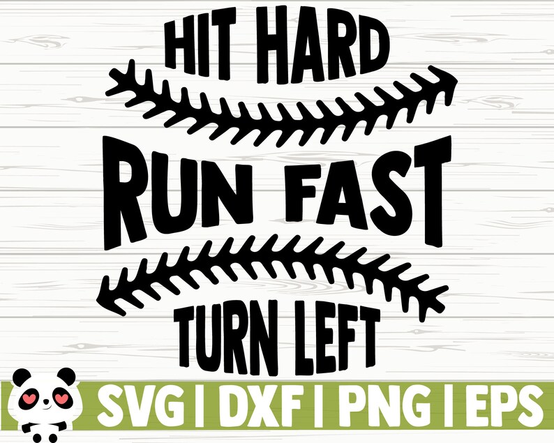 Download Baseball Fan Svg Hit Hard Run Fast Turn Left Love Baseball Svg Baseball Player Svg Sports Svg Baseball Shirt Svg Baseball Mom Svg Clip Art Art Collectibles