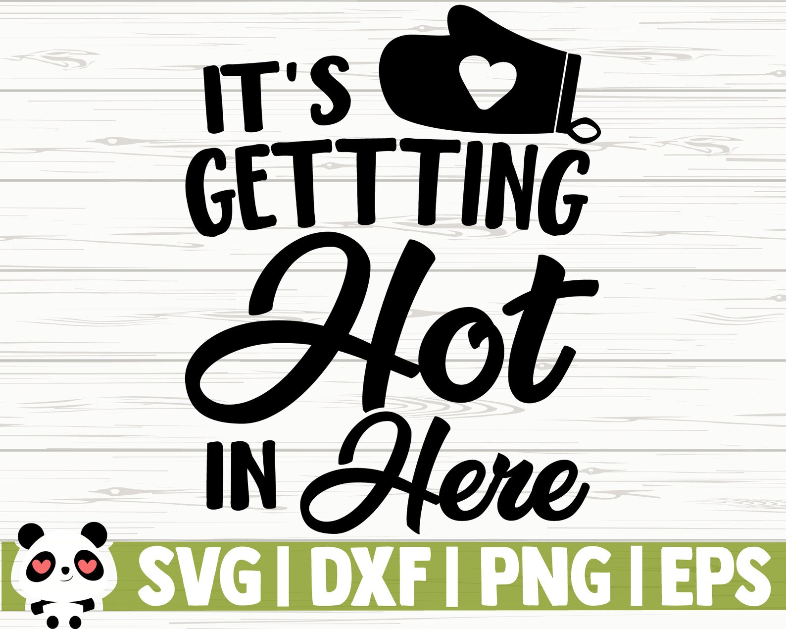 It's Getting Hot in Here Funny Kitchen Svg Kitchen Quote - Etsy