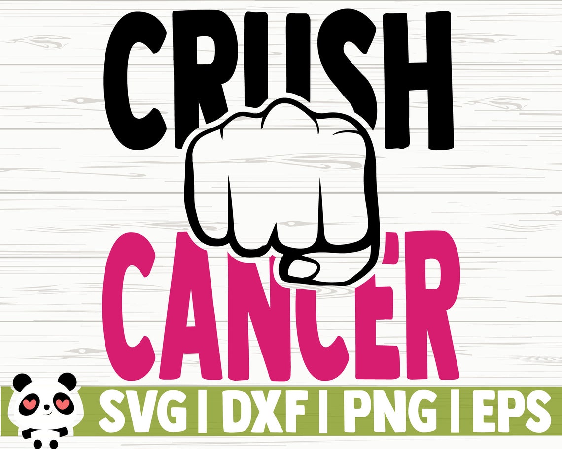 Crush Cancer Svg Breast Cancer Svg Designs Cancer Awareness - Etsy