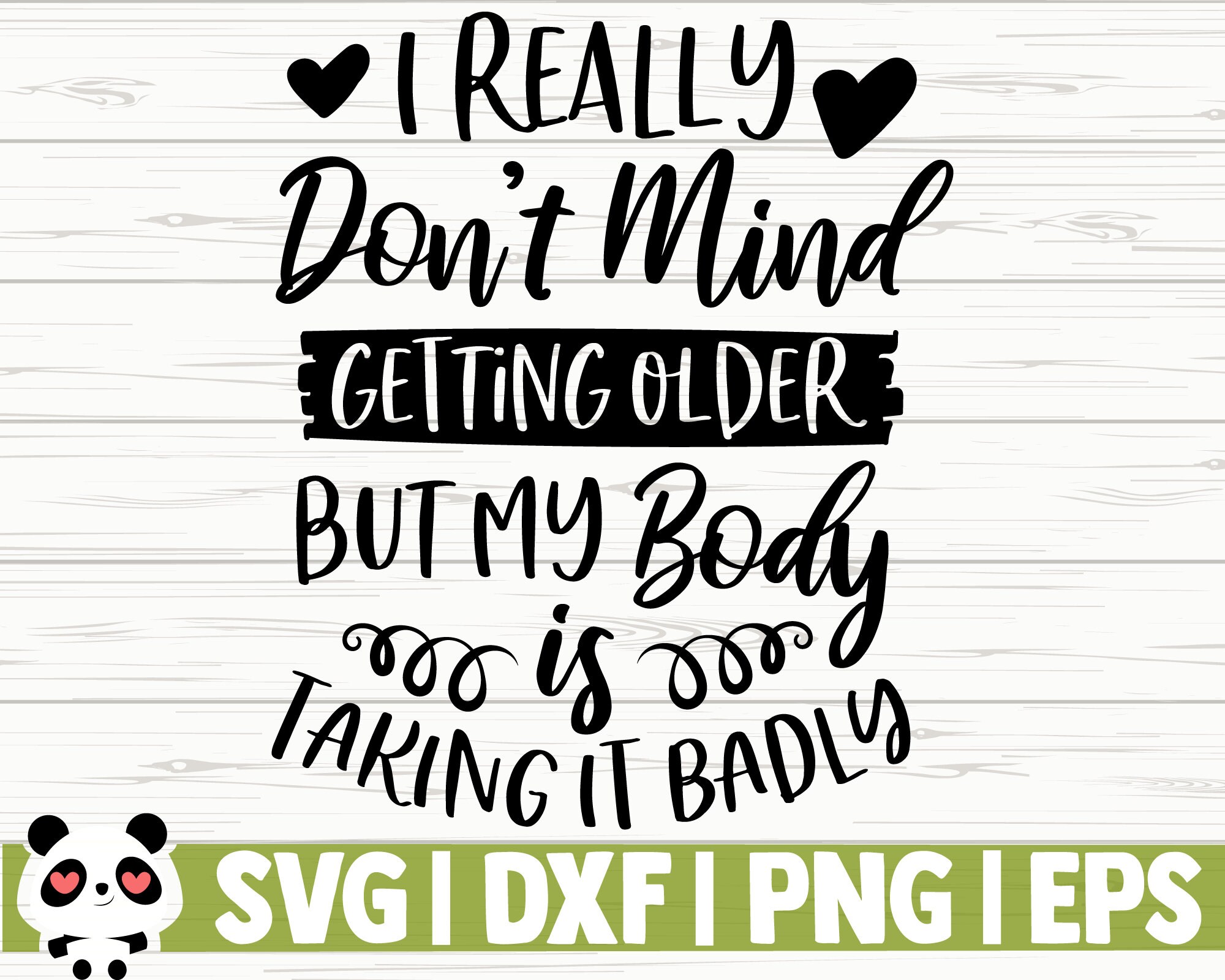 Download I Dont Really Mind Getting Older Funny Mom Svg Mom Quote Svg Etsy