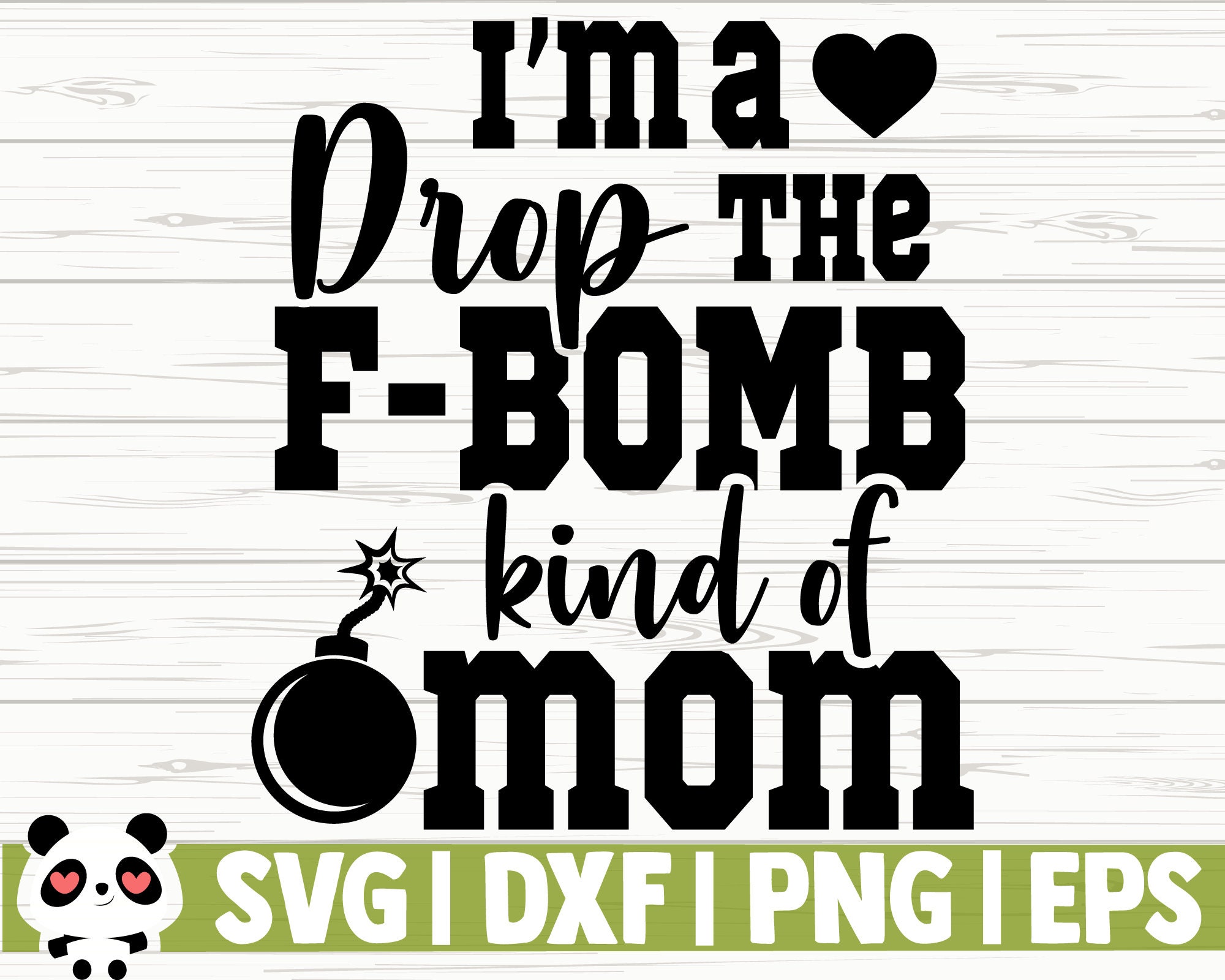 Im A Drop The F Bomb Kind Of Mom Svg Funny Mom Svg Mom Quote Etsy 