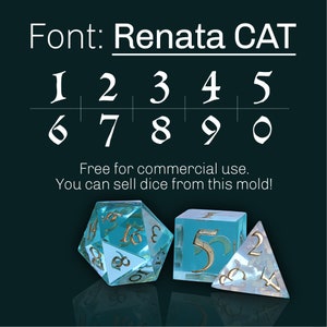 May include: A set of three turquoise dice with gold lettering. The dice are numbered 1 through 6, 5, and 2. The font used for the numbers is called Renata CAT. The text "Free for commercial use. You can sell dice from this mold!" is also included in the image.