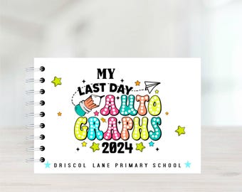Personalised School Leavers Autograph book,  Girls /Boys Year 6 keepsake, memory book, Class of leavers gift, Primary school, Infants school
