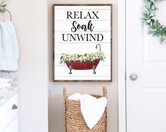 PRINT & SHIP/RED Claw Foot Bathtub with flowers/Relax Soak Unwind/Country Decor/Vintage Decor/Farmhouse signs