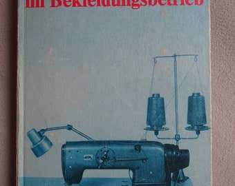 DDR Lehrbuch 1989: Maschinen und Geräte im Bekleidungsbetrieb ,  Ausbildung Schneider Damen- und Herren- Maßschneider/in