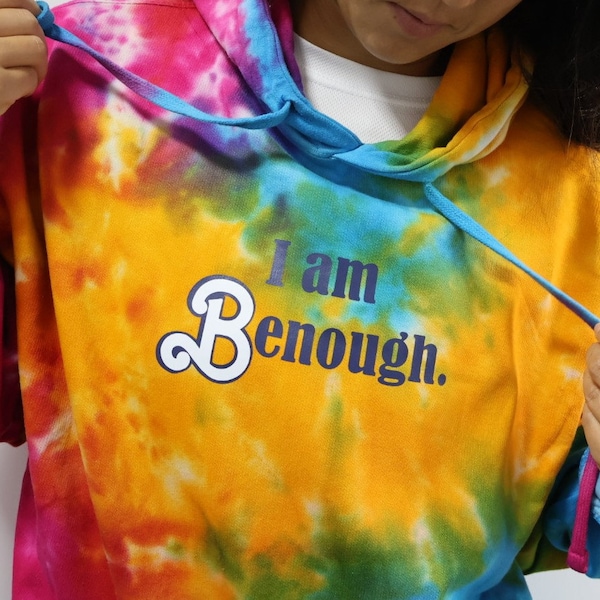 I Am enough Custom Hoodie | I am Benough | inspired, personalised, tie dye style hoodie