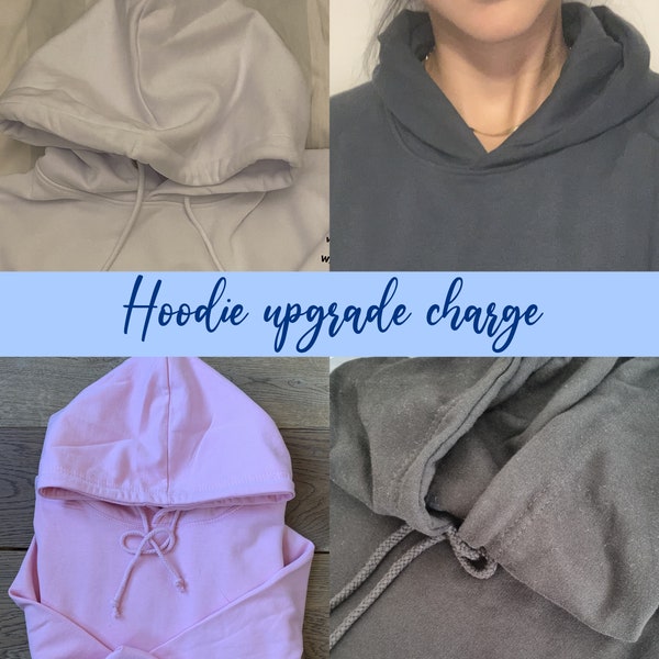 Hoodie Upgrade | Additional charge to upgrade from a sweater to a hoodie