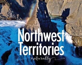 Northwest Territories, Naturally - Canada photography coffee table book. Landscapes professionally photographed and presented in an art book