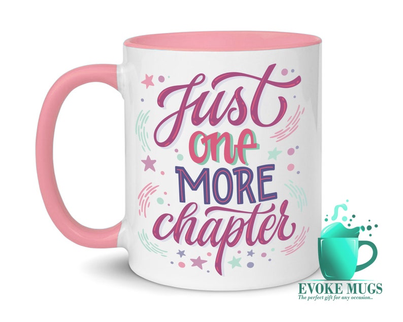 Just One More Chapter Reading Mug Book Lover Gift Mug for Book Lovers Bookworms Gift Book Club Gift Pink Handle/Inner