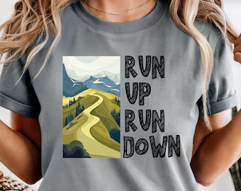 Women's Ultrarunning Comfort Colors T-Shirt - Run Up Run Down Mountain Running Shirt - Front Back Print Custom Number Trail Run Tee