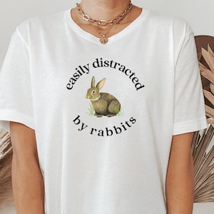 Rabbit sweatshirt Easily Distracted By Bunnies Rabbit Lover Gift Rabbit Shirt Bunny Shirt Rabbit TShirt Rabbit T-Shirt Rabbit Shirts