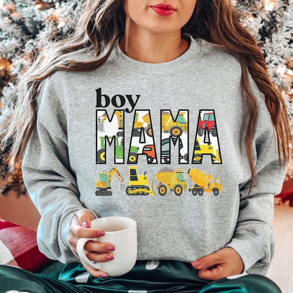 Boy Mama Sweatshirt and Hoodie, Mothers Day, Gift for Mom, Mama Sweatshirt, Mom Crewneck, Gift for Her, Birthday Gift for Mom, Construction