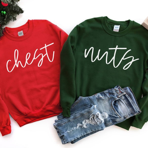 Chest And Nuts Couples Christmas T-Shirt, Funny Christmas Shirt, Couples Christmas Sweatshirts, Christmas Humor, Holiday Tee, Funny Saying