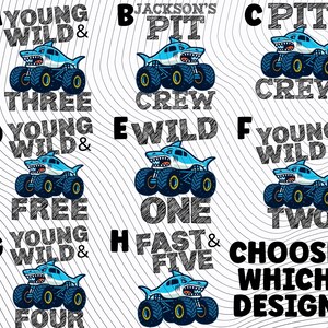 Op de afbeelding: Een ontwerp met haai-thema monstertrucks in blauw en wit, met tekstopties zoals "Young Wild & Free" en "Choose Which Design". De achtergrond is wit met zwarte lijnen.
