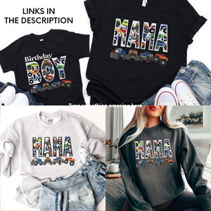 May include: A set of three shirts featuring a "Mama" and "Birthday Boy" design with a monster truck theme. The shirts are in black, grey, and heather grey.