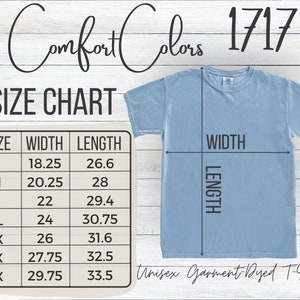 May include: Size chart for a unisex garment-dyed t-shirt. The chart shows the width and length measurements in inches for sizes S through 4X.
