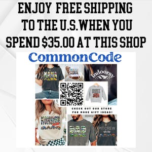 May include: A promotional image with text that reads "ENJOY FREE SHIPPING TO THE U.S. WHEN YOU SPEND $35.00 AT THIS SHOP." The image also features a collage of t-shirts and a mug with various designs, including "MAMA", "MOMSTER", and "DAD".