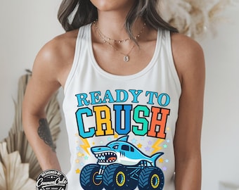 Ready to Crush Gym Tank Top, Shark Monster Truck Shirt, Funny Workout Tank Women, Cute Fitness Shirt, Lifting Gym Apparel, Weekend Truck tee