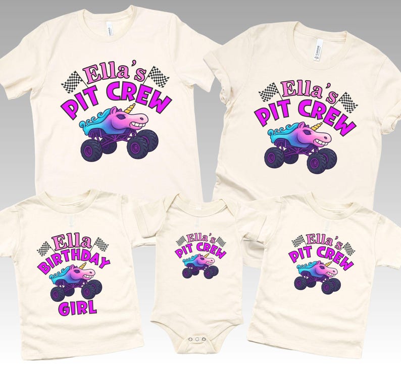 Family Matching natural Beige colored t-shirts featuring sparkle Truck graphic with 4 of the shirts saying Ella's Pit Crew and one saying Ella Birthday Girl featuring a colorful unicorn monster truck design. The text reads "Ella's Pit Crew" and "Ella's Birthday Girl". The design includes checkered flags and a smiling unicorn.