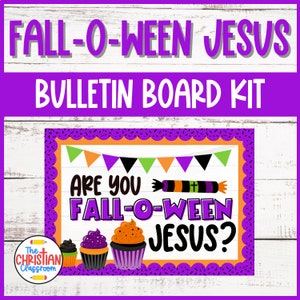 Fall-O-Ween Jesus Bulletin Board Kit
