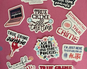 True Crime gifts | True Crime sticker | True Crime Junkie gift ideas | Funny True Crime Lover gifts | 10 pcs sticker pack