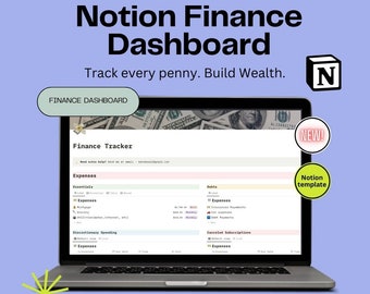 May include: A laptop displaying a Notion Finance Dashboard with the text "Track every penny. Build Wealth." The screen shows a finance tracker with expense and debt categories. The image includes the text "INSTANT ACCESS" and "NEW!"