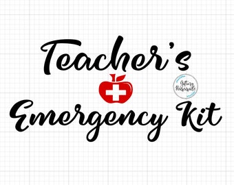 SVG cut file Teacher Cricut Silhouette SVG Digital file Vector Jpg Png Teacher Emergency Kit