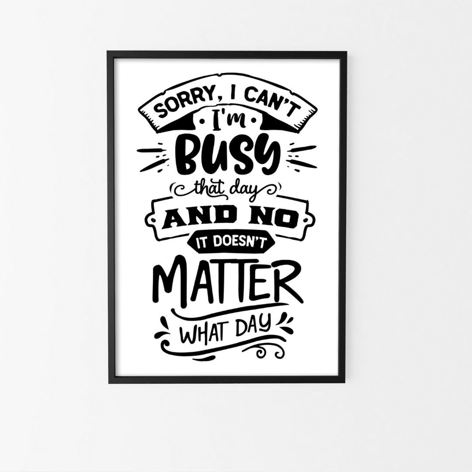 Funny Quote Print, Home Decor, Home Print,funny Print, Funny Wall Art