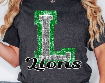 PNG L Lions Green Bling Sparkle Glitter School Team Spirit Mascot Teacher Game Day Football Cheer Design for Sublimation DTF HTV Shirt