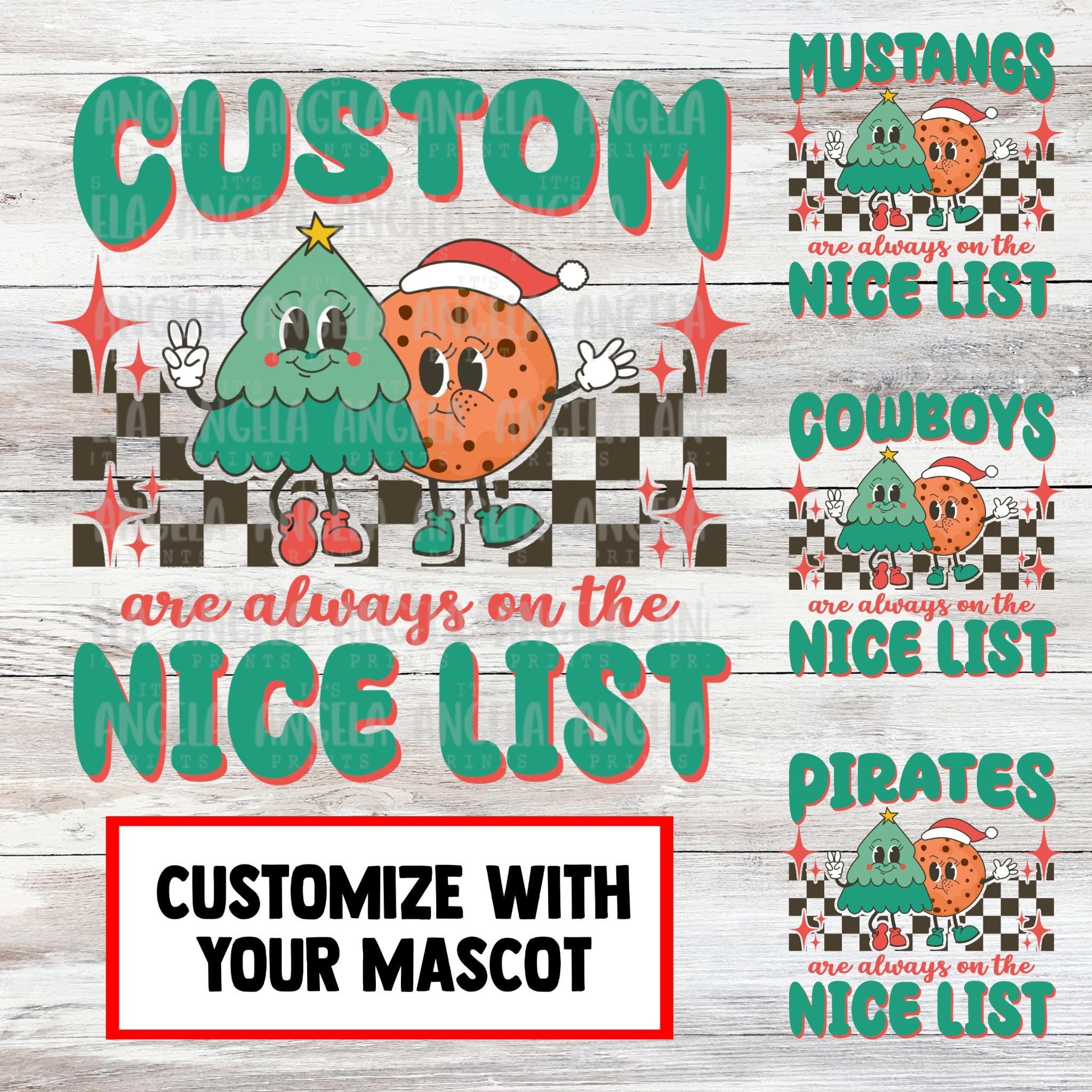PNG Custom Mascot Are Always On The Nice List Christmas Vintage Retro Checkered School Spirit Mascot Teacher Gift for DTF Sublimation Shirts