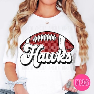 PNG Hawks Maroon Football Checkered School Team Spirit Mascot Teacher Game Day Homecoming Cheer Groovy Retro for Sublimation DTF Shirt