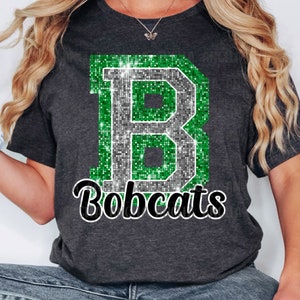 PNG B Bobcats Green Bling Sparkle Glitter School Team Spirit Mascot Teacher Game Day Football Cheer Design for Sublimation DTF HTV Shirt